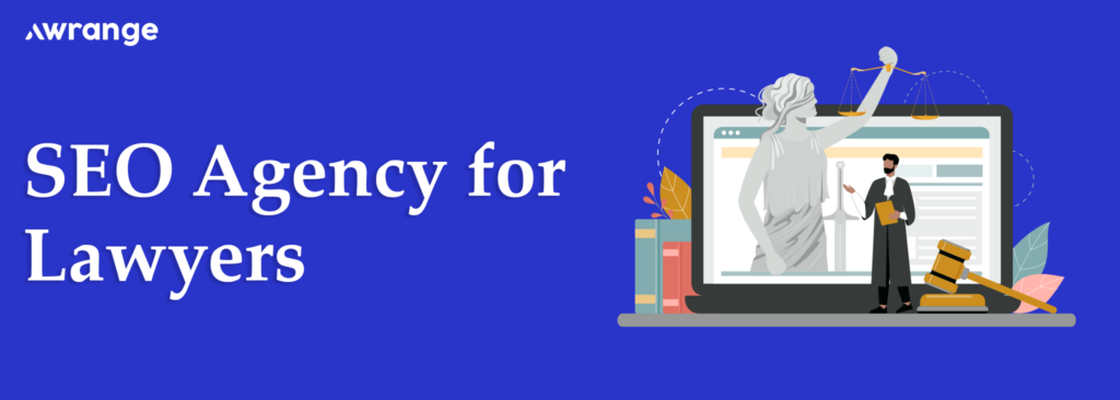 SEO agency for lawyers Awrange